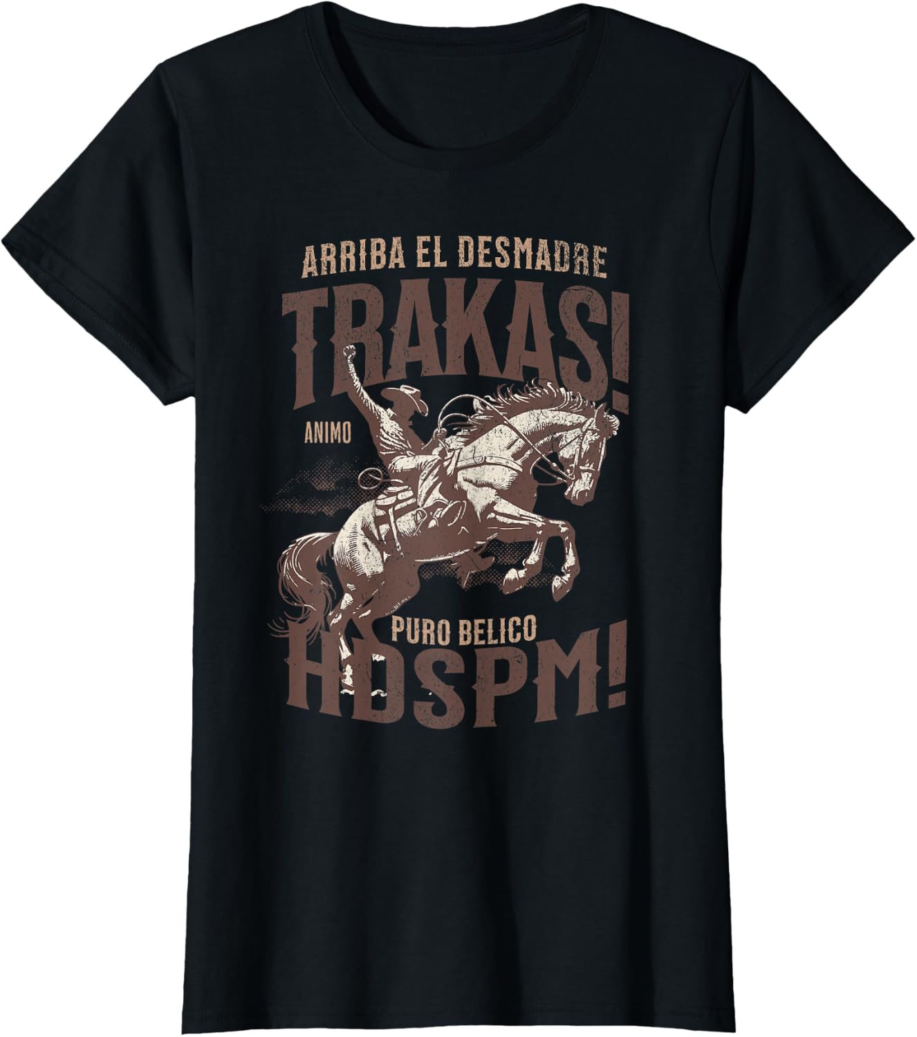 Trakas Hdspm Vaquero jaripeo T-Shirt