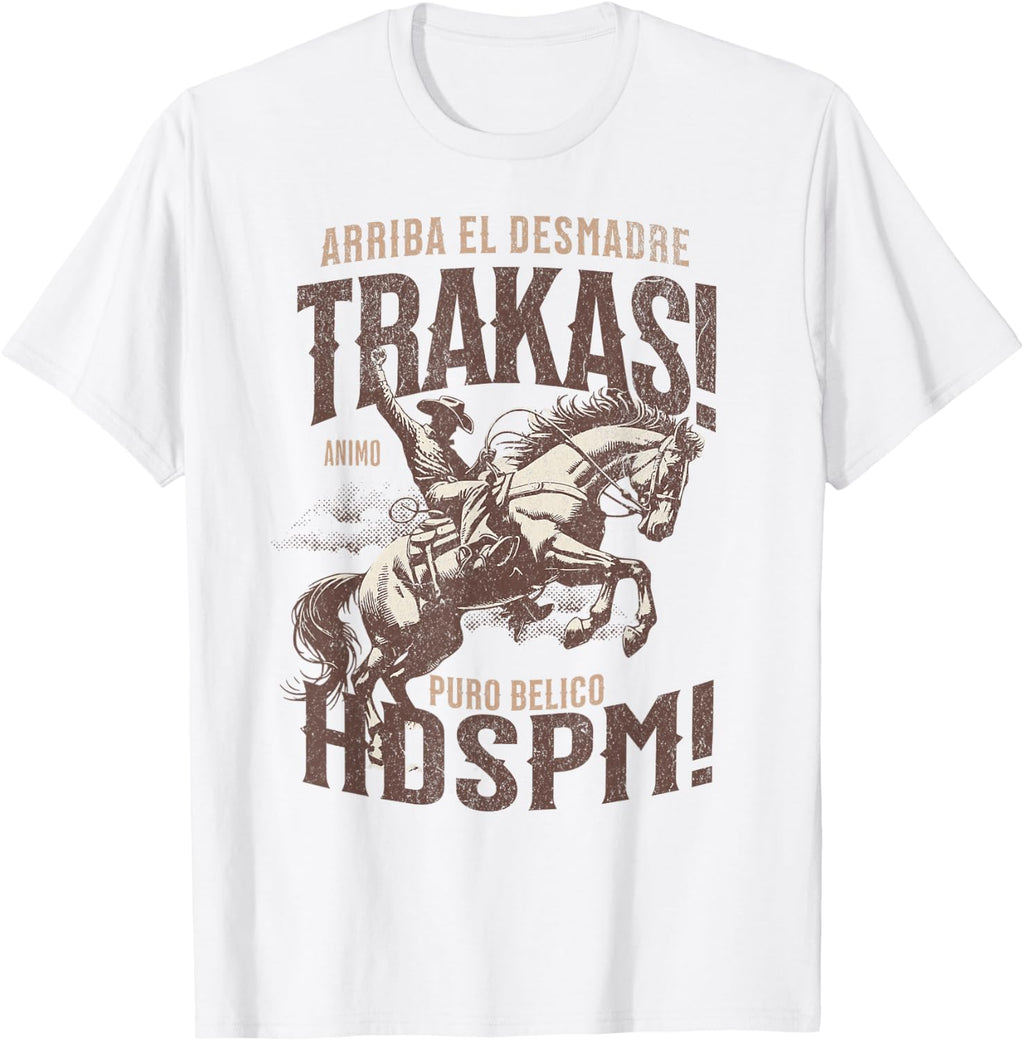 Trakas Hdspm Vaquero jaripeo T-Shirt