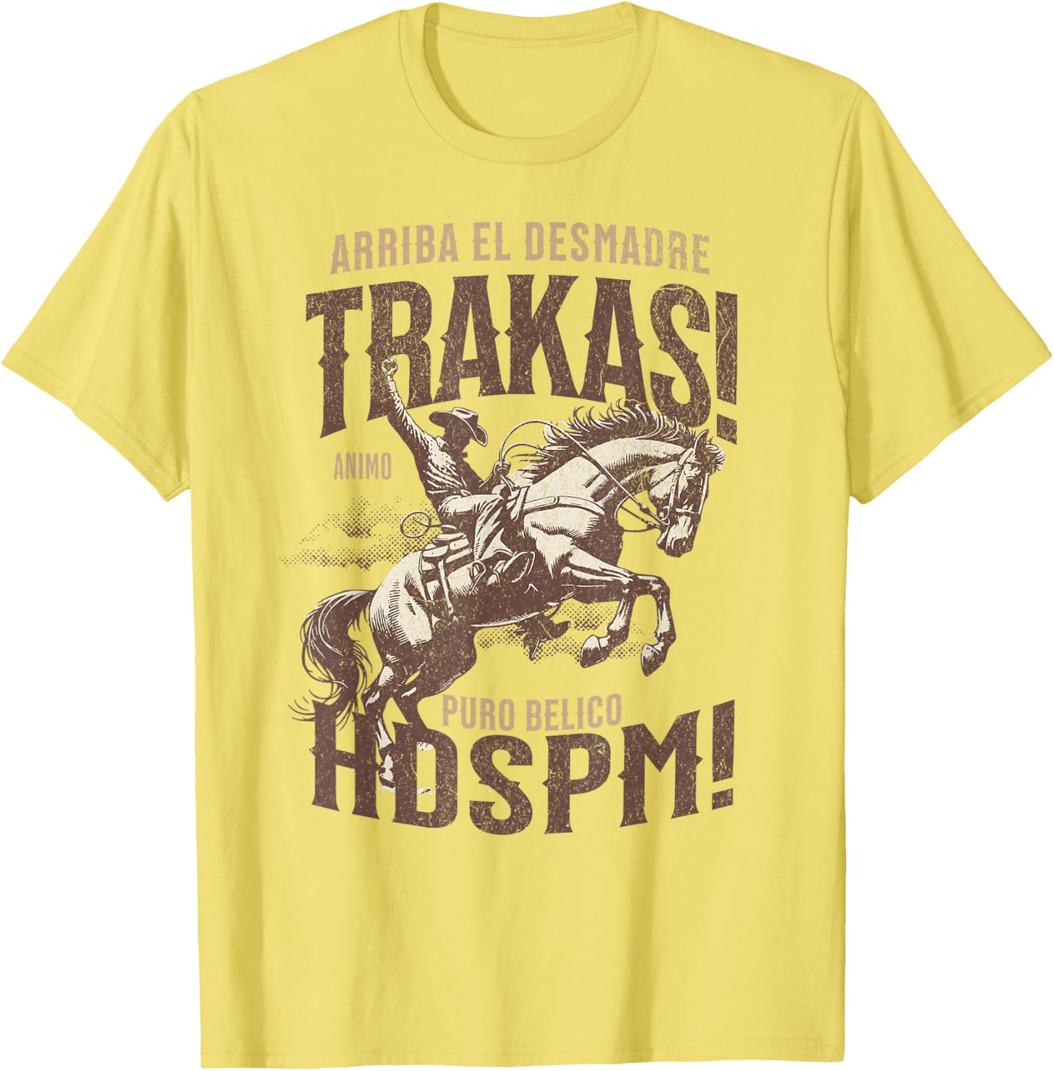 Trakas Hdspm Vaquero jaripeo T-Shirt