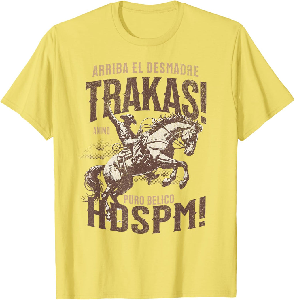 Trakas Hdspm Vaquero jaripeo T-Shirt