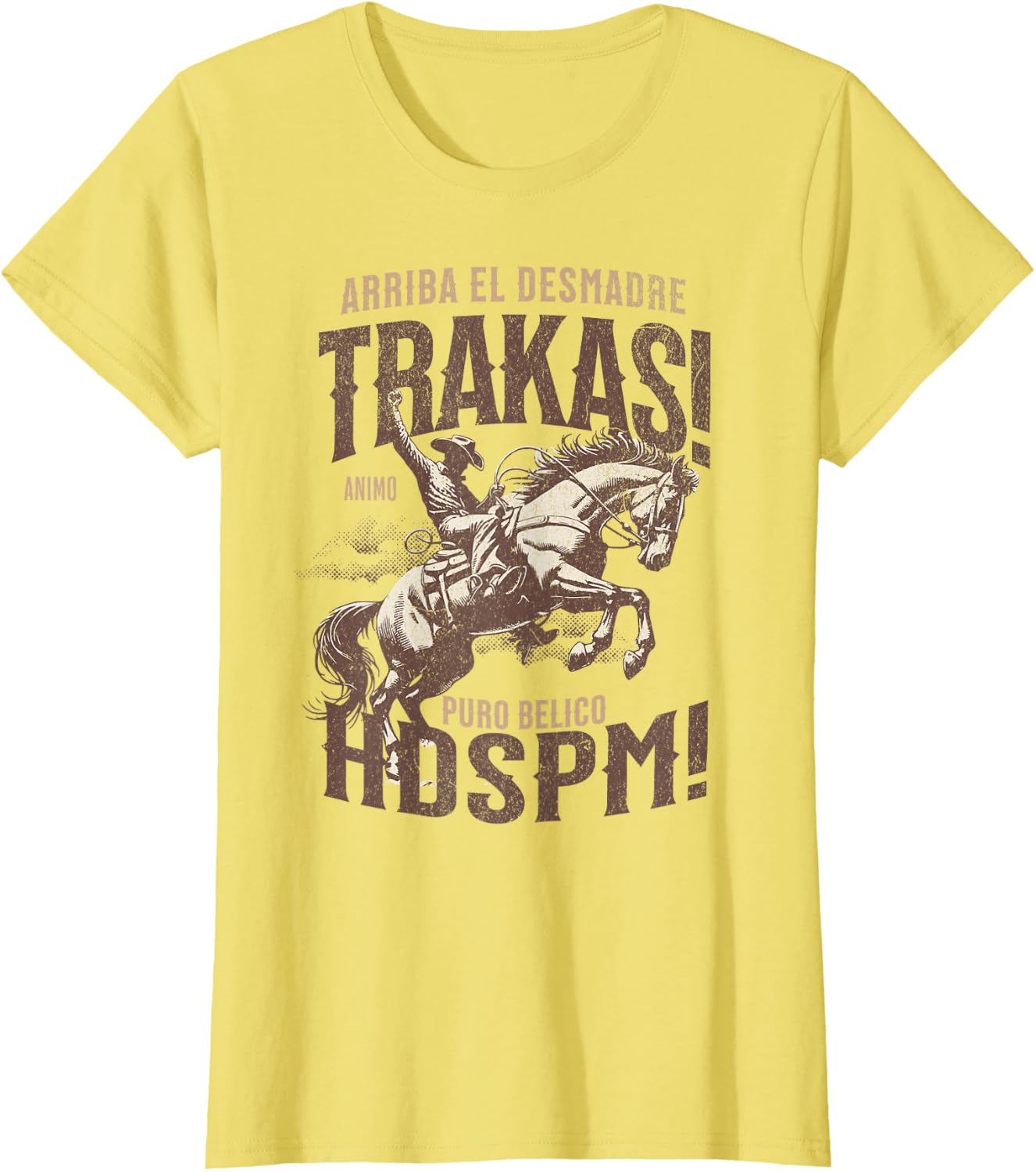 Trakas Hdspm Vaquero jaripeo T-Shirt