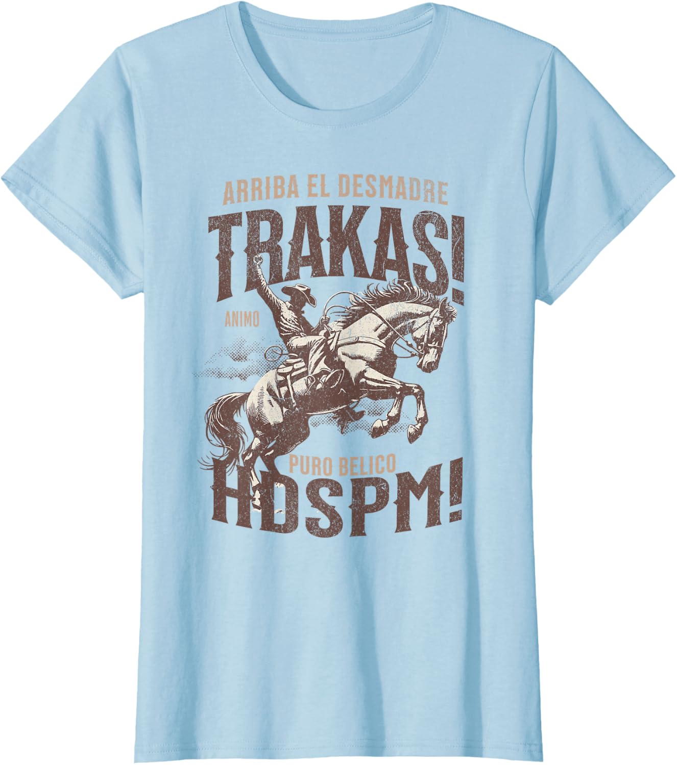 Trakas Hdspm Vaquero jaripeo T-Shirt