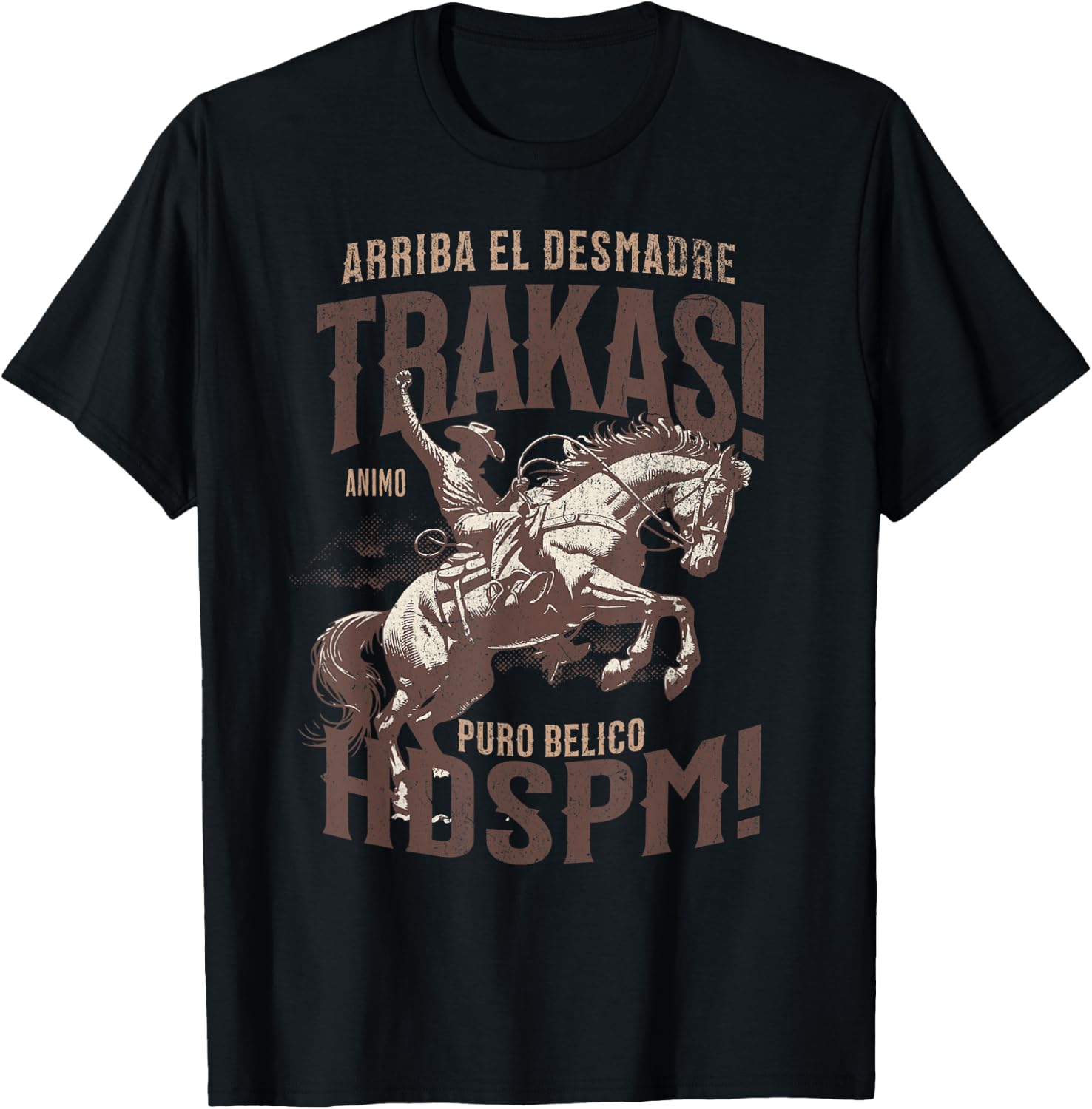 Trakas Hdspm Vaquero jaripeo T-Shirt